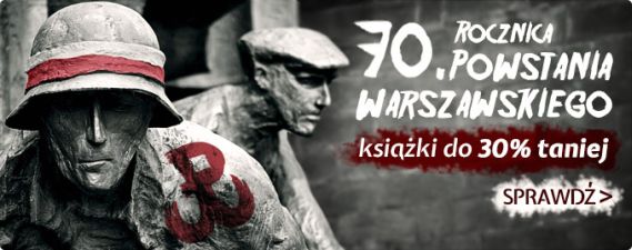 Kup książki tematycznie związane z Powstaniem Warszawskim