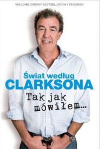 Świat według Clarksona 6: Tak jak mówiłem…