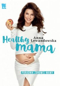 Healthy mama - sprawdź na TaniaKsiazka.pl