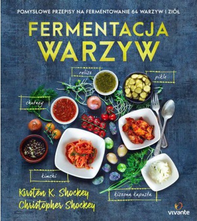 Fermentacja warzyw - kup na TaniaKsiazka.pl