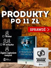 Produkty po 11 zł - zobacz na TaniaKsiazka.pl!