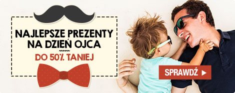 Najlepsze prezenty na Dzień Ojca w TaniaKsiążka.pl