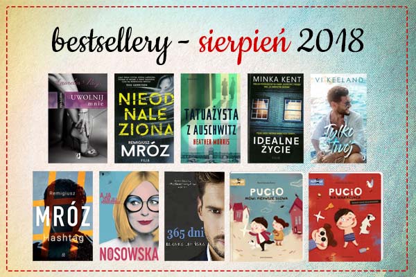 Bestsellery sierpnia 2018 w TaniaKsiazka.pl