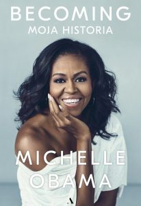 Książka od Michelle Obamy: Becoming. Moja historia - kup na TaniaKsiazka.pl