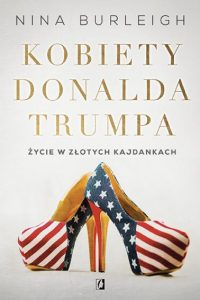 Kobiety Donalda Trumpa - kup w TaniaKsiazka.pl