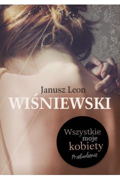 Wszystkie moje kobiety - znajdź na TaniaKsiazka.pl!