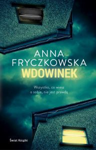 Nowa książka Anny Fryczkowskiej Wdowinek - zobacz na TaniaKsiazka.pl