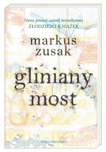 Nowa książka Markusa Zusaka - kup na TaniaKsiazka.pl