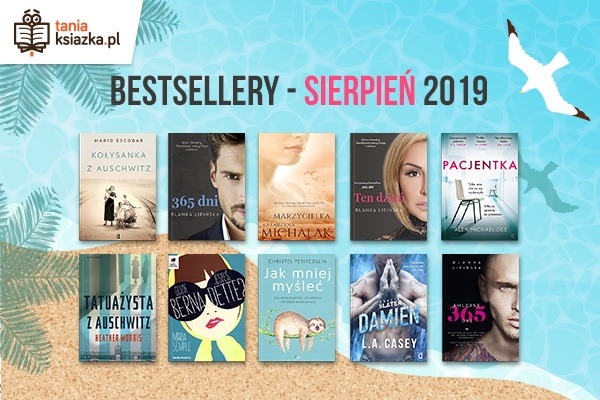 Bestsellery sierpnia 2019 w TaniaKsiazka.pl