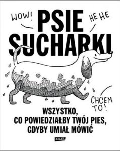 Psie sucharki - kup na TaniaKsiazka.pl