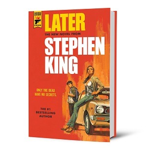 Nowa książka Stephena Kinga - Later - okładka amerykańskiego wydania