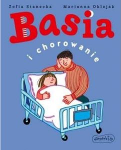 Basia i chorowanie - kup na TaniaKsiazka.pl