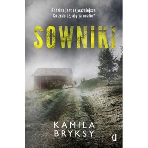 Kamila Bryksy Sowniki Kryminalny kwiecień - zestawienie książek