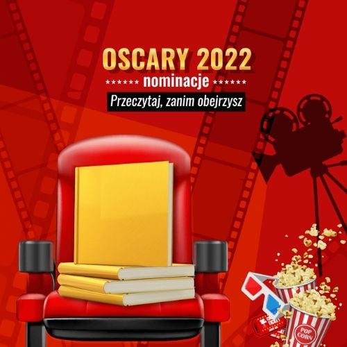 Oscary 2022 Sprawdź literackie pierwowzory ekranizacji na TaniaKsiazka.pl >>